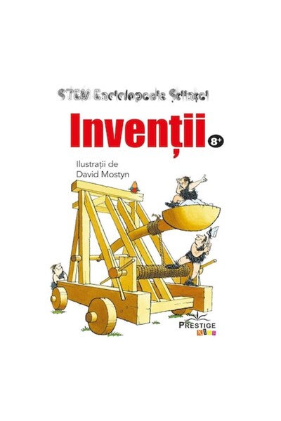 Prestige Invenții. Enciclopedia Științei STEM