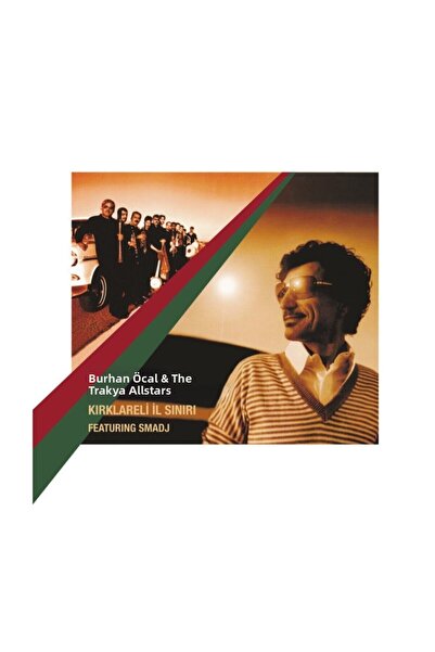 My Yonca Burhan Öçal & the Trakya Allstars / Kirklareli̇ Province Borders Fea...