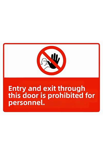 ZiPrinter لا يُسمح للموظفين بالدخول أو الخروج من هذه الباب، لافتة تحذير من ال...