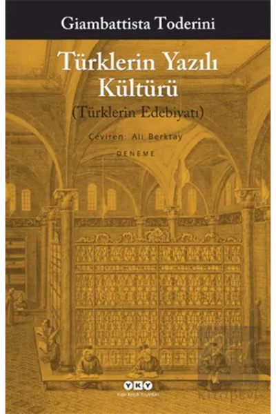 Yapı Kredi Yayınları Türklerin Yazılı Kültürü (TÜRKLERİN EDEBİYATI)