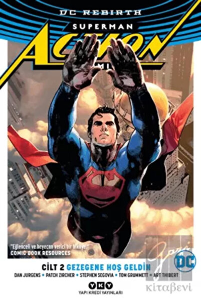 Yapı Kredi Yayınları Gezegene Hoş Geldin - Superman Action Comics Cilt 2