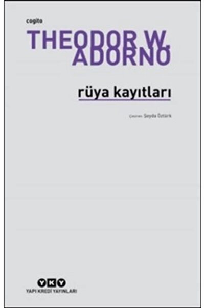 Yapı Kredi Yayınları Rüya Kayıtları /theodor W. Adorno /