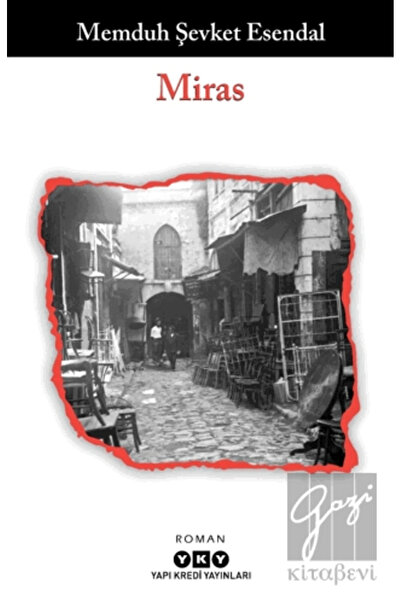 Yapı Kredi Yayınları Miras Memduh Şevket Esendal