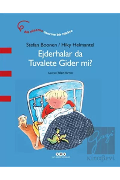Yapı Kredi Yayınları Ejderhalar da Tuvalete Gider mi?