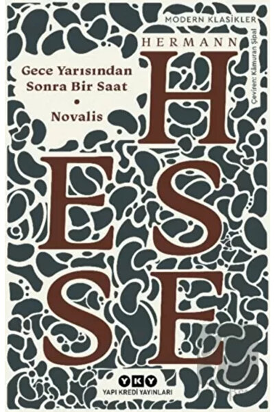 Yapı Kredi Yayınları Hermann Hesse Gece Yarısından Sonra Bir Saat Novalis