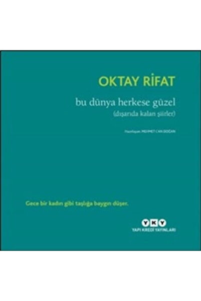 Yapı Kredi Yayınları Bu Dünya Herkese Güzel