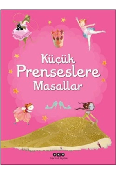 Yapı Kredi Yayınları Küçük Prenseslere Masallar