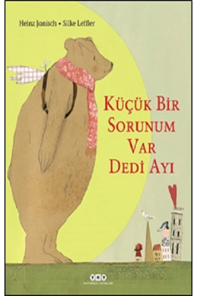 Yapı Kredi Yayınları Küçük Bir Sorunum Var Dedi Ayı