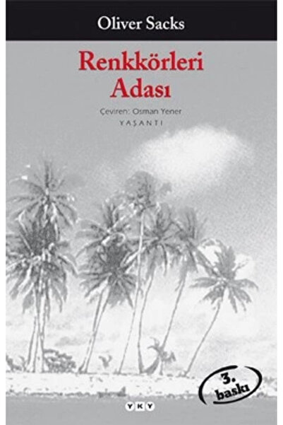 Yapı Kredi Yayınları Renkkörleri Adası Oliver Sacks Kitabı 253 Sayfa