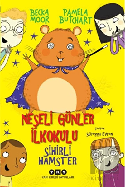 Yapı Kredi Yayınları Neşeli Günler Ilkokulu – Sihirli Hamster