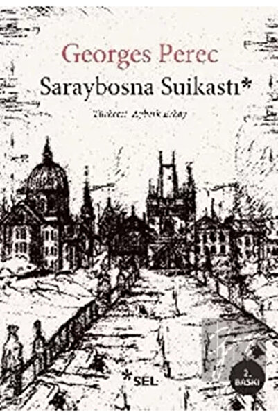 Sel Yayıncılık Saraybosna Suikastı