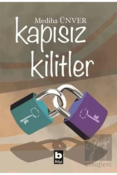 Bilgi Yayınevi Kapısız Kilitler- Mediha Ünver