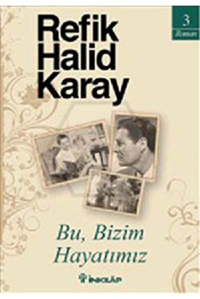 İnkılap Kitabevi Bu Bizim Hayatımız
