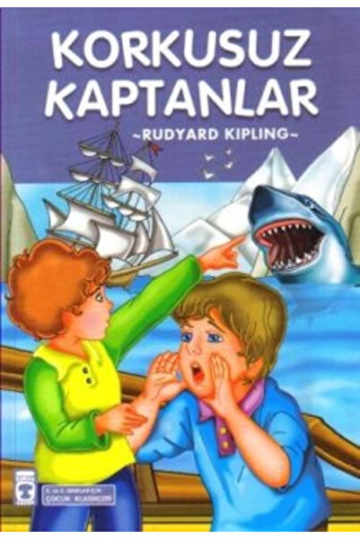 Timaş Çocuk Korkusuz Kaptanlar Rudyard Kipling