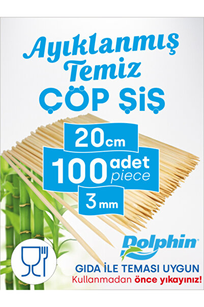 Dolpin Çöp Şiş 20 Cm, 100 Adet, 3 Mm - Adana, Urfa, Et, Tavuk, Sebze Kebap Ye...