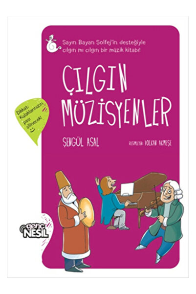 Nesil Yayınları Çılgın Müzisyenler - Ciltsiz Şengül Asal