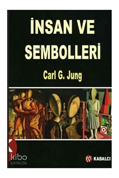 Kabalcı Yayınevi İnsan ve Sembolleri Carl Gustav Jung