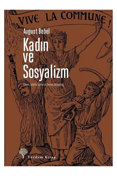 Yordam Kitap Women and Socialism August Bebel