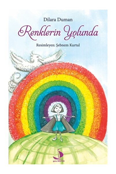 Genç Destek Renklerin Yolunda Dilara Duman