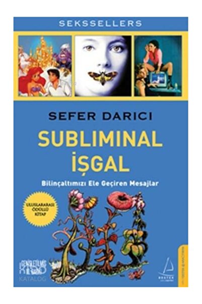 Destek Yayınları Subliminal İşgal Bilinçaltımızı Ele Geçiren Mesajlar Sefer D...