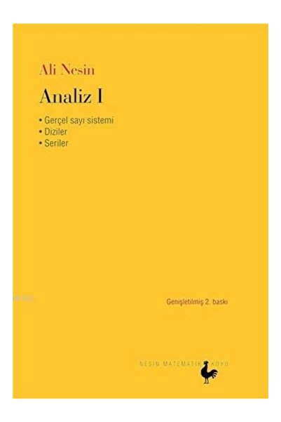 Nesin Matematik Köyü Analiz I; Gerçel Sayılar Sistemi - Diziler - Seriler