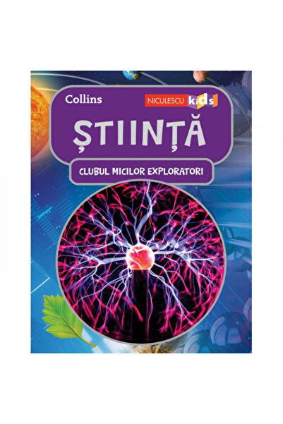 Niculescu Clubul Micilor Exploratori: Știință, HarperCollins Publishers Colle...