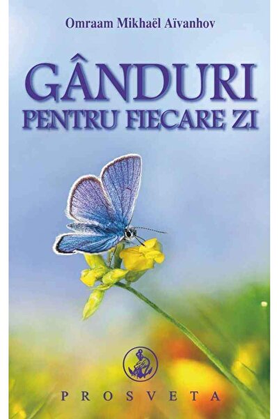 Librarus Ganduri pentru fiecare zi 2026, Omraam Mikhael Aivanhov, Prosveta
