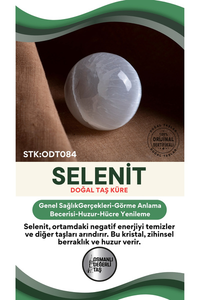 OSMANLI DEĞERLİ TAŞ SERTİFİKALI Selenit Doğal Taş Küre ODT084