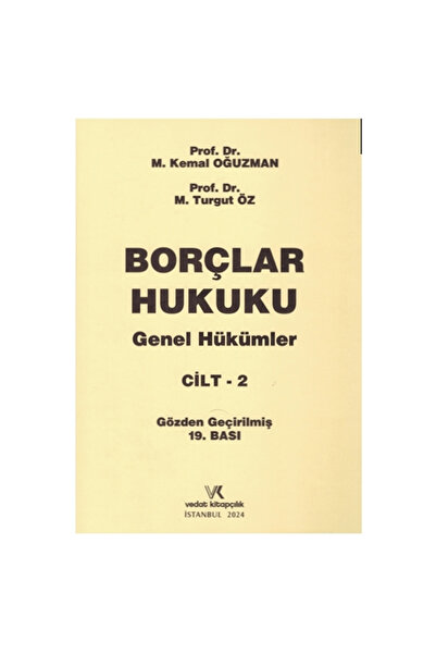 Savaş Yayınevi Borçlar Hukuku Genel Hükümler Cilt 2 - Kemal Oğuzman, Turgut Öz