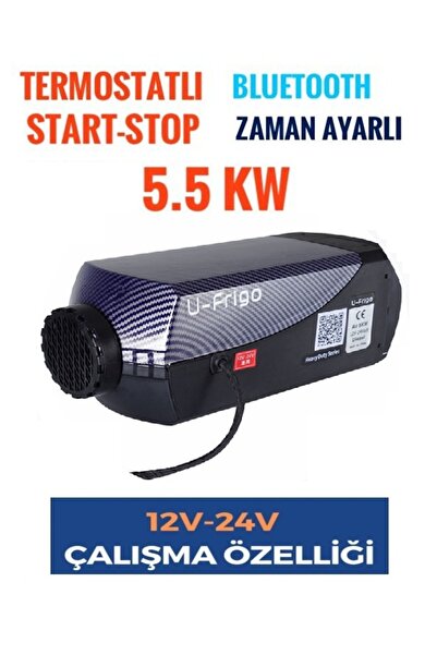 U-Frigo 5.5 Kw 12-24V Webasto Dizel Isıtıcı Start-Stop Bluetooth Zaman Ayarlı...