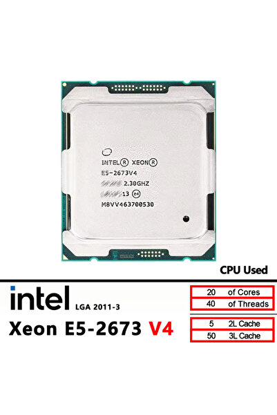 Intel Xeon E5 2673 V4 Used 2673V4 CPU Processor 2.3Ghz 20 Core 135W A 2011-3