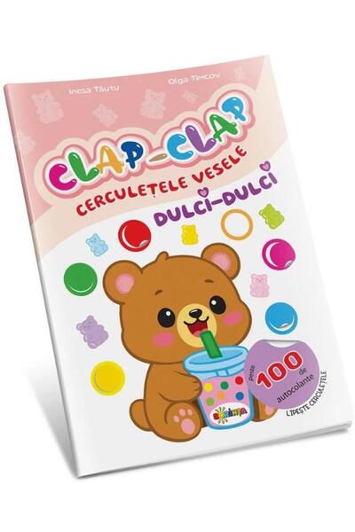 Editura Dorinta Clap - Clap. Cerculete vesele. Dulci-Dulci, Inesa