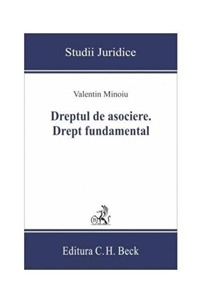 Editura CH Beck The right of association. Fundamental law, Valentin M