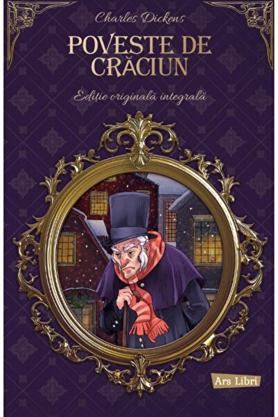 Editura Ars Libri Poveste de Craciun. Editie originala integrala, Ch