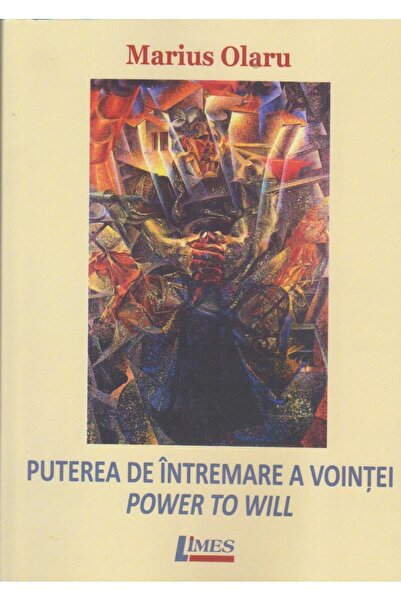 Editura Limes Puterea de intremare a vointei. Power to will, Mar