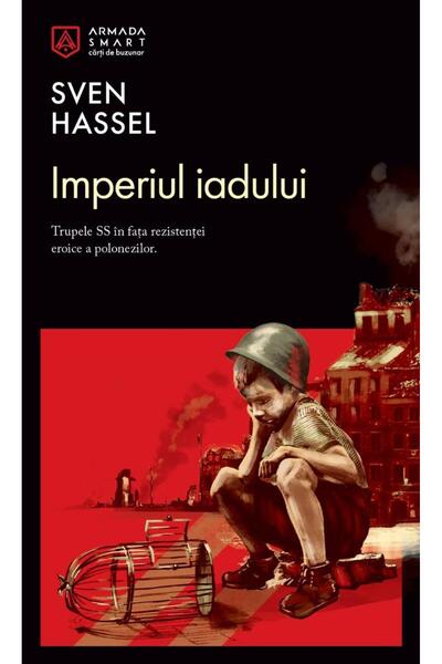 Editura Nemira Imperiul iadului, Sven Hassel