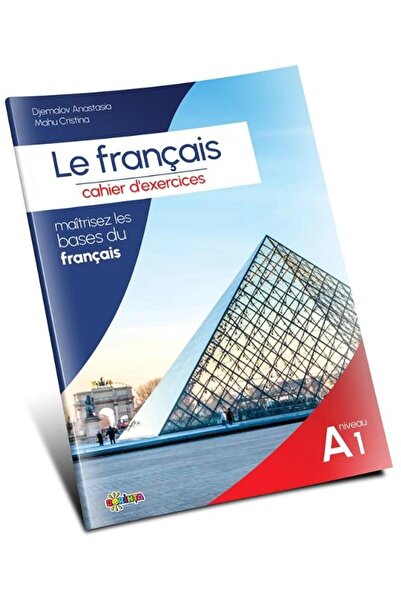 Dorinta Le francais. Cahier dâexercices niveau A1, An
