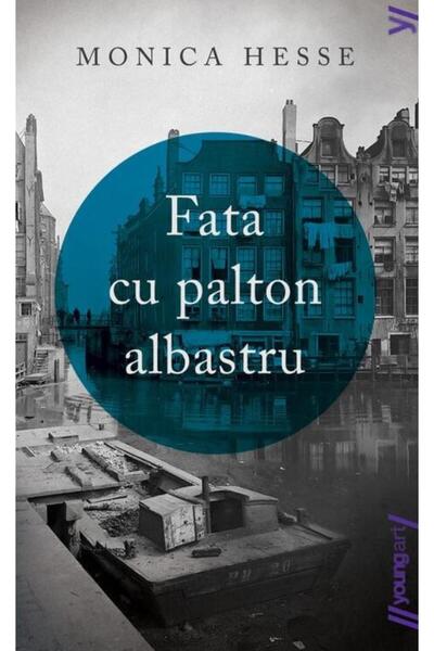 Editura Young Art Fata cu palton albastru, Monica Hesse
