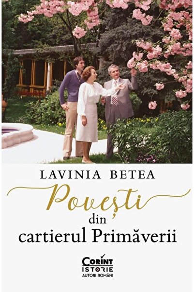 Editura Corint Povesti din cartierul Primaverii, Lavinia Betea