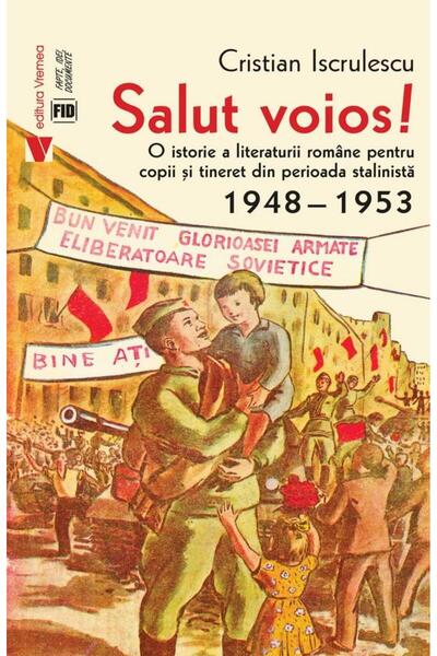 Editura Vremea Greetings! A history of Romanian literature for