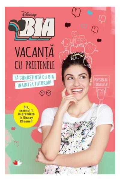 Editura Litera Disney. Bia. Vacanta cu prietenele