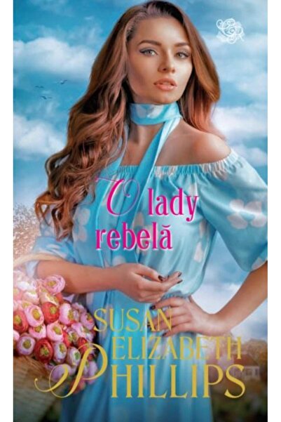 Editura Litera O lady rebela, S.E. Phillips