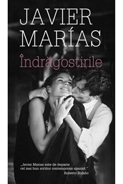 Editura Litera Indragostirile, Javier Marias