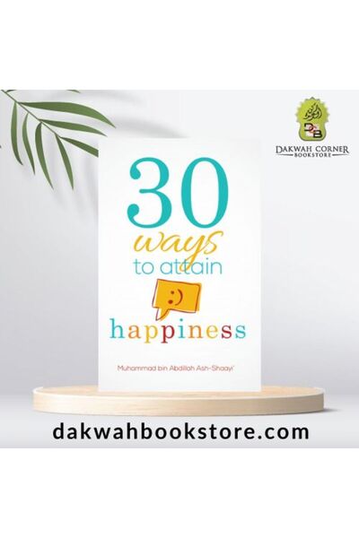 Dawah Cornor Bookstore 30 طريقة لتحقيق السعادة (الطبعة الثالثة)