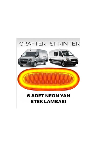 BYD Sprinter Crafter Yan Etek Lambası Bire Bir Uyumlu Soketsiz 6 ADET TAKIMDIR