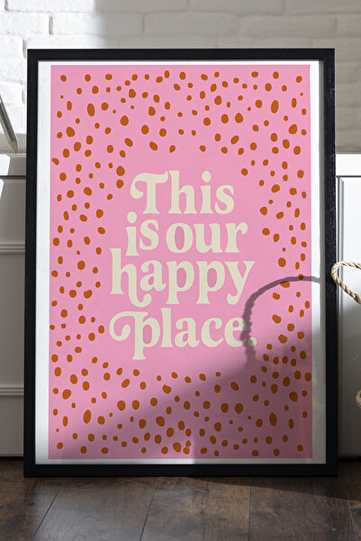 Duvarda Acesta este locul nostru fericit, Poster cu ramă din lemn natural, Pi...