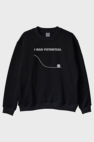 Generic Brand I Had Potential Printed Black Crew Neck Sweatshirt