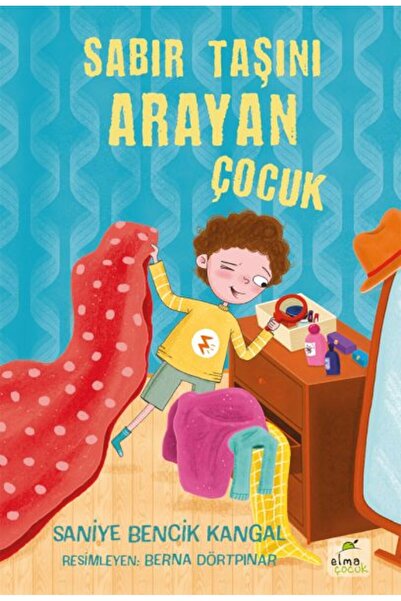 ELMA Yayınevi Sabır Taşını Arayan Çocuk