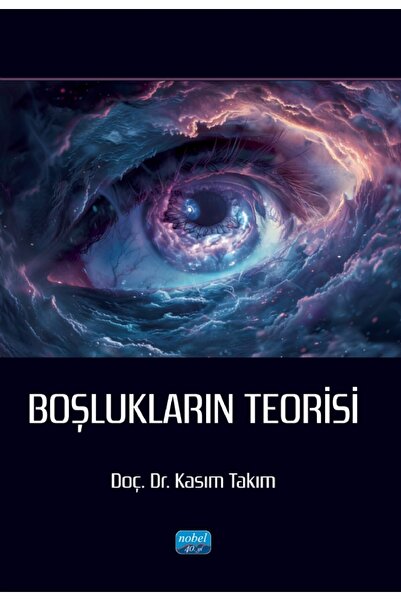 Nobel Akademik Yayıncılık Boşlukların Teorisi