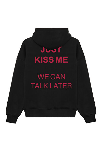 THE RULE Unisex Just Kiss Me Printed Oversized Bol Cut Cotton 3 Thread Ş Fleece-Lined Black K Hooded Sweatshirt